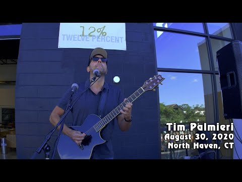 Tim Palmieri: 2020-08-30 - Twelve Percent Beer Project; North Haven, CT (Complete Show) [4K]