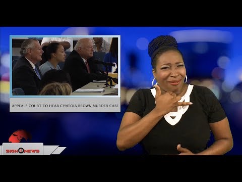 Appeals court to hear Cyntoia Brown murder case (ASL - 6.11.18)