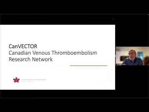 INVENT-VTE Intl. Network of Venous Thromboembolism Clinical Research Networks–Dr. Gregoire Le Gal