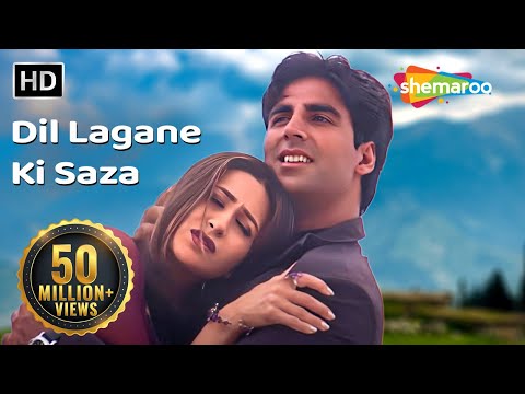 Dil Lagaane Ki Sazaa To Na (HD) | Ek Rishtaa: The Bond Of Love Song | Akshay Kumar | Karishma Kapoor