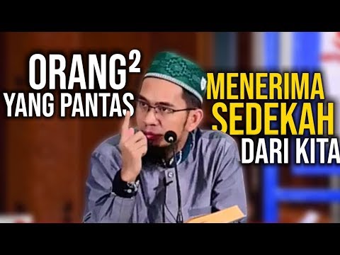 <p>Sedekah seharusnya diterima oleh orang-orang yang tepat.<br />
Simak agar Jangan SALAH‼️ ORANG² Ini Lebih Pantas Menerima SEDEKAH Kita - Ustadz Adi Hidayat LC MA</p>
<p>--------------------------------------------------</p>
<p>Video Lainnya:</p>
<p>Kebaikan Tutupi Keburukan: youtu.be/4xnhSqWDgak</p>
<p>Kisah Kematian Utsman: youtu.be/F4EbiarEyNU</p>
<p>Kisah Kematian Ali: youtu.be/CRU3QvHsqyA</p>
<p>PAHALA Ikut Ta'lim: youtu.be/tYVId1Fh3Mg</p>
<p>Belajar dari Amalan Abu Bakar: youtu.be/xVvBPtJQIv0</p>
<p>--------------------------------------------------</p>
<p>Instagram: instagram.com/audiodakwah_id<br />
Twitter: twitter.com/audio_dakwah<br />
Telegram Grup: t.me/audiodakwahGrup<br />
Facebook: facebook.com/audiodakwah.id/</p>
<p>--------------------------------------------------</p>
<p>✔ Management Akhyar.Tv membuka peluang jariah untuk operasional broadcasting dan equipment Akhyar.Tv melalui Bank Mandiri No. Rek 167-000-223-0273 a.n Henny Haryanti Lubis.</p>
<p>✔ Management Quantum Akhyar Institute mengajak anda untuk berpartisipasi aktif dalam pengembangan dakwah dengan Waqaf Buku dan media dakwah lainnya, serta kegiatan dakwah pembinaan ummat melalui Bank Syariah Mandiri No. Rek 7088490228 a.n Ibrohim Hanif</p>
<p>--------------------------------------------------</p>
<p>Channel YouTUBE