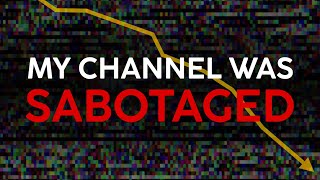 My Channel Was Sabotaged & It's Been Rough... What's Next? @tfft