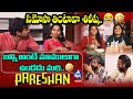 సమోసా తింటావా శిరీష Thiruveer Comedy On Pavani Karanam Pareshan Mo