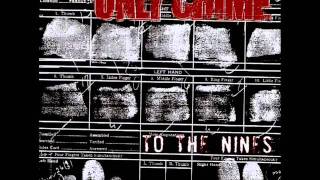 Only Crime - To The Nines