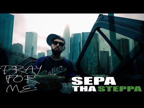 Sepa Tha Steppa - Pray For Me Dir. By @7emuel (Official Video)
