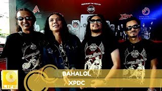 Download lagu XPDC - Bahalol mp3