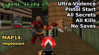 Doom II: Valiant - MAP14: Implosion (Ultra-Violence 100%)