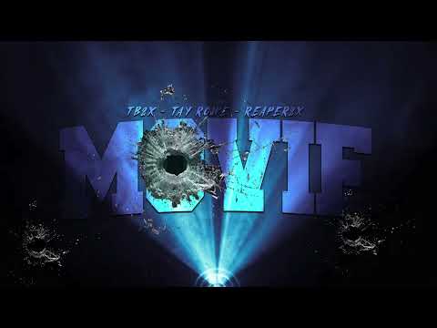 TB2x TayRowe & Reaper 2 - Movie (Official Audio)