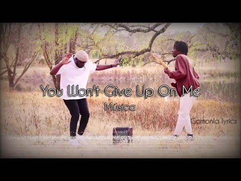 Kingdmusic & Milli The Shepherd - You Won't Give Up On Me // Lyrics - Tradução PT-BR