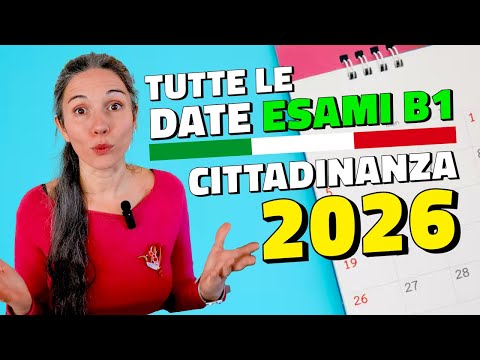 DATE ESAMI B1 2026 🇮🇹 Calendario Esami per la Cittadinanza Italiana  #cittadinanzaitaliana