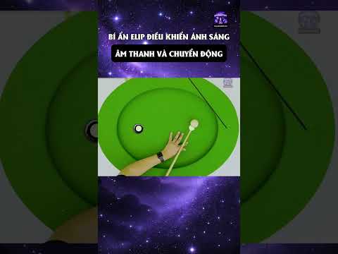 Bí ẩn hình elip điều khiển ánh sáng, âm thanh và chuyển động