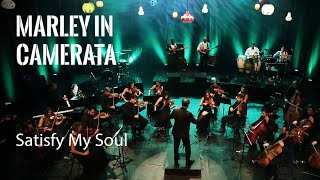 BOB MARLEY - Satisfy my Soul - Marley in Camerata