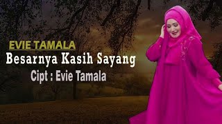 Download lagu Evie Tamala - Besarnya Kasih Sayang mp3