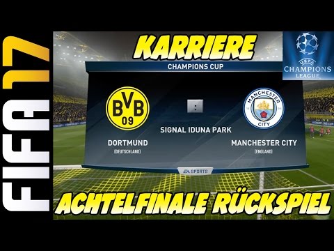 Borussia Dortmund - Manchester City | FIFA 17 Karriere #034 | Champions League