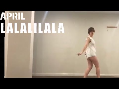 Lalalilala - April dance cover