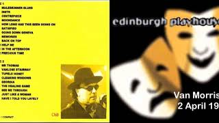 For Mr Thomas Van Morrison Live  Edinburgh, Scotland 04 02 99