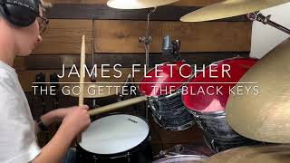 The Go Getter - The Black Keys - James Fletcher - Drum Cover