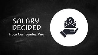 Compensation and Benefits Explained | How Salaries Are Actually Decided