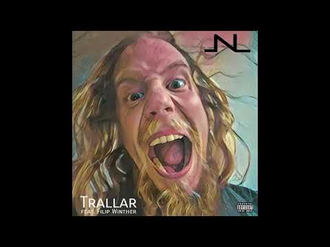 JNL feat. Filip Winther - Trallar (Prod. Johan Brodd) [Official Audio]