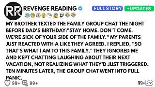 My Brother Texted The Family Chat Before Dad’s Birthday: “Stay Home—We’re Sick Of Your Family”.