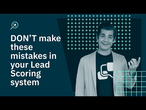 Tips for a better Lead Scoring system