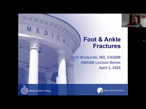 Foot and Ankle Fractures | Fellow Online Lecture Series