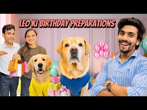 Leo Ki Birthday Preparations | Birthday Boy Missing | Anant Rastogi