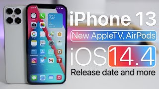 iPhone 13, AppleTV, iOS 14.4 release and more