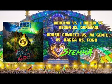 Quintino vs. J Balvin vs. Asonn vs. Garmiani - Brasil Connect, Mi Gente, Dagga, Fogo (StemmA Mashup)