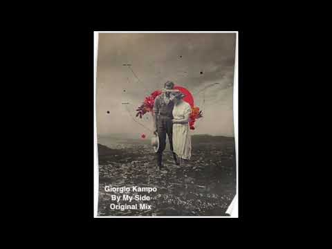 Giorgio Kampo - By My Side (Original Mix)