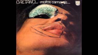 Caetano Veloso- A Filha Da Chiquita Bacana [Caetano... Muitos Carnavais- 1977]
