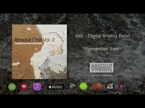 dab - Digital Analog Band | Remember then