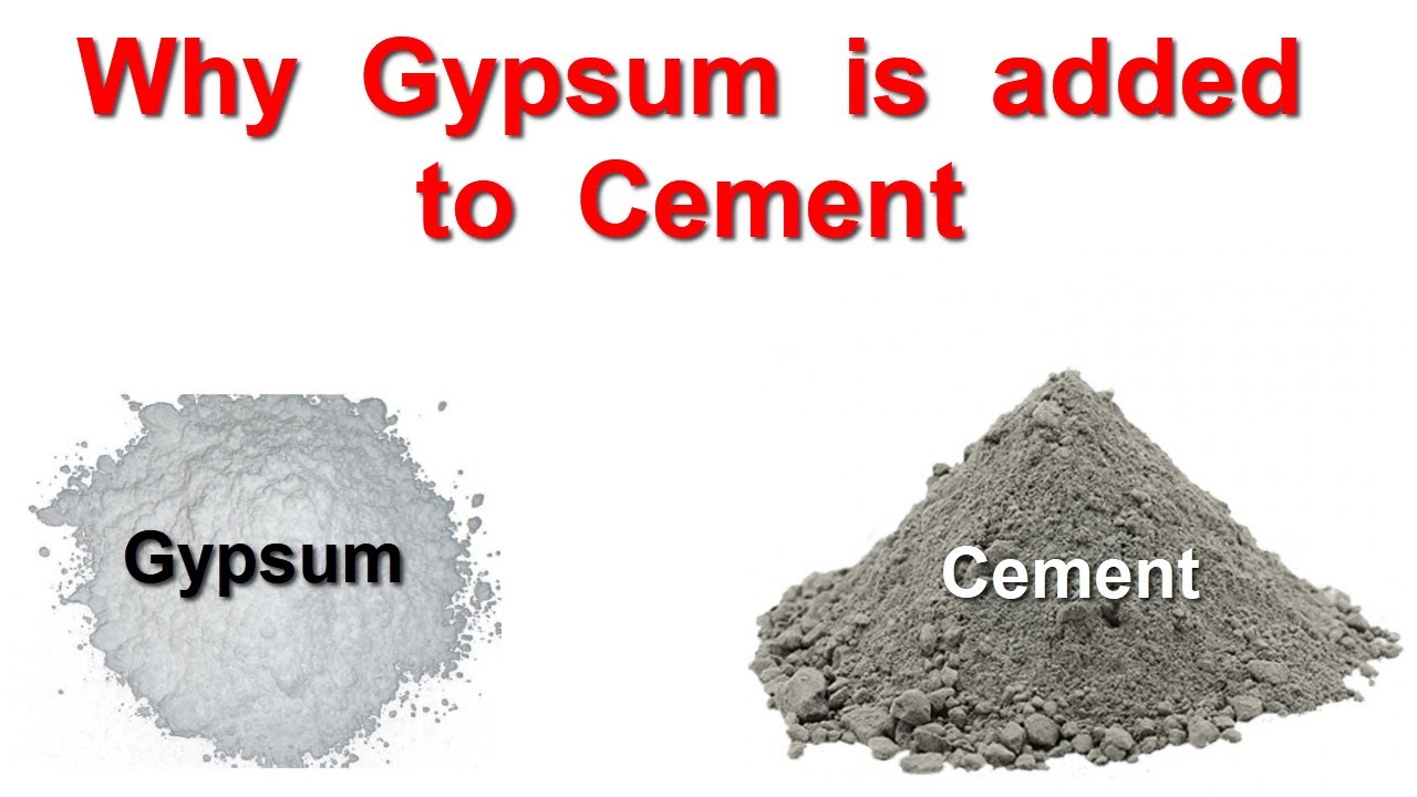 Why Gypsum is added to Cement