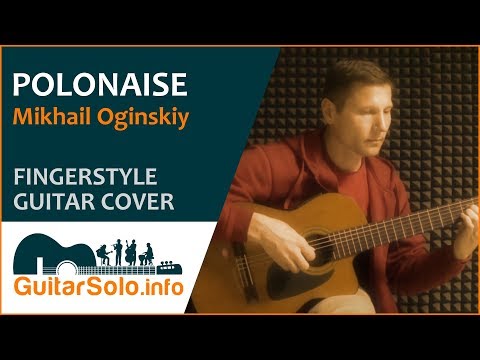 Oginski Polonaise  - Guitar Cover (Fingerstyle)