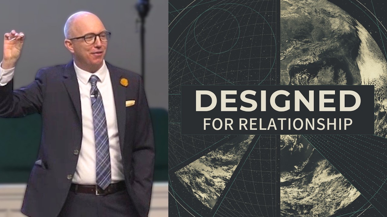 Designed for Relationship | Genesis 2:18–24 & Ephesians 4:15–16