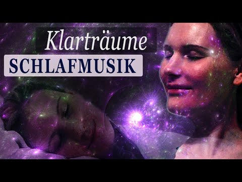 Einschlafmusik für Klarträume - mit Frequenzen für luzides Träumen [Binaural Töne]