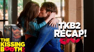 The Kissing Booth 2: Recap! | The Kissing Booth