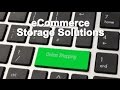 E-Commerce - Optimised Storage for a Dynamic Environment