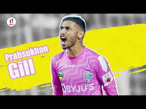 Prabhsukhan Gill: The Boy with the Golden Hands | Hero ISL 2021-22