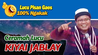 Download lagu TERBARU 2021 || CERAMAH LUCU KIYAI JABLAY || KH Amin Fauzi mp3