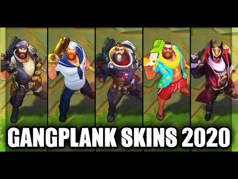 All Gangplank Skins Spotlight 2020 (League of Legends)