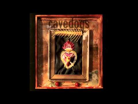 The Cavedogs - Love Grenade