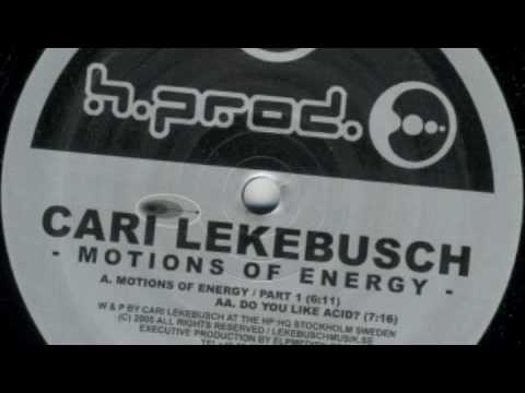 Cari Lekebusch - Motions of Energy
