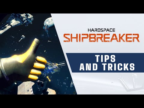 Hardspace: Shipbreaker - Tips & Tricks Trailer