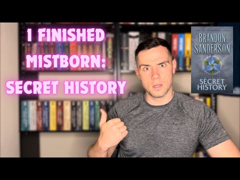 I Finished Mistborn: Secret History..... A Good Choice? (Brandon Sanderson)
