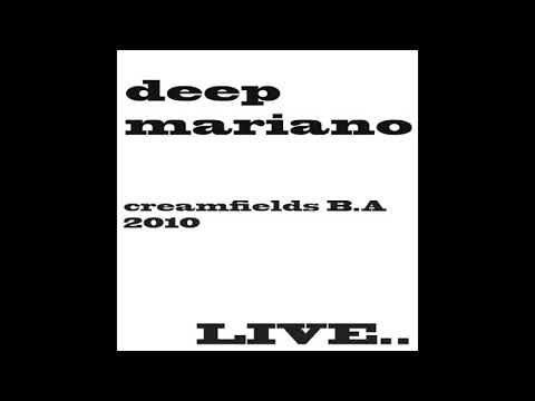 DEEP MARIANO  creamfields B.A 2010
