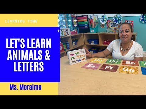 Let's Learn Animals & Letters with Ms. Moraima