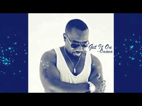 Onana - Get It On