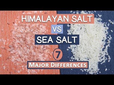 Himalayan Salt Vs Sea Salt, 7 Major Differences