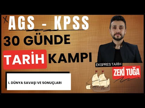 (GÜN 14) I. DÜNYA SAVAŞI VE SONUÇLARI- 30 GÜNDE AGS/KPSS TARİH KAMPI